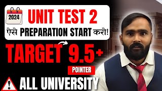 UNIT TEST 2 ऐसे PREPARATION START करो TARGET 95  POINTER ALL UNIVERSITYPRADEEP GIRI SIR [upl. by Ennobe]