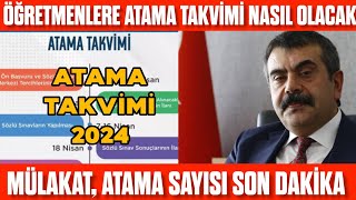 Öğretmen Atama Takvimi 2024  Kaç bin atama olur Mülakat olacak Mı Takvim ne zaman açıklanacak [upl. by Elman]