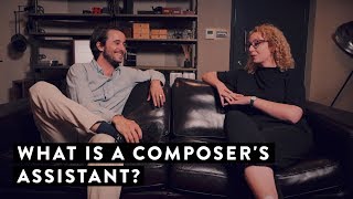 Interview What Is A Composers Assistant [upl. by Augie121]