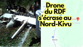 RDC Un drone militaire du M23 RDF sécrase au NordKivu [upl. by Lessig551]