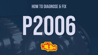 How to Diagnose and Fix P2006 Engine Code  OBD II Trouble Code Explain [upl. by Gothard]