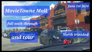 MOVIETOWNE TRINIDAD FULL TOUR JUNE 1ST 2024 [upl. by Alexander]