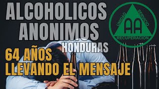 Nacimiento de Alcoholicos Anonimos en Honduras [upl. by Anileve468]