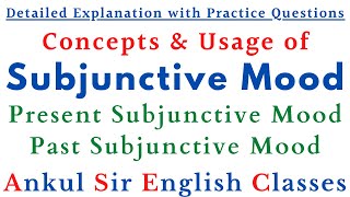 SUBJUNCTIVE MOOD LECTURE01  GRAMMAR CONCEPTS amp USAGE  ENGLISH FOR COMPETITIONS [upl. by Ande]