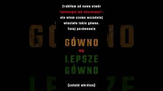 Gówno vs Lepsze gówno [upl. by Frankel]