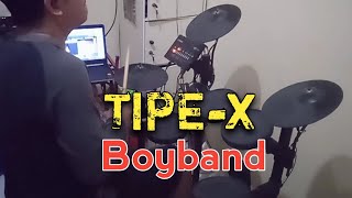 TipeX  Boyband Drum Cover [upl. by Annuahsal]