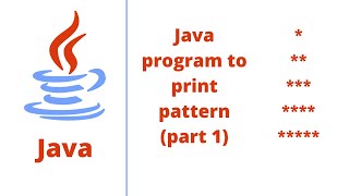 Java program to print pattern part 1 [upl. by Ohploda]