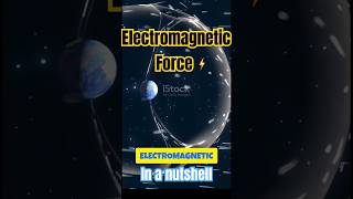 Electromagnetic Force  bigbang space wormhole spaceexploration universe mystery force short [upl. by Naie]