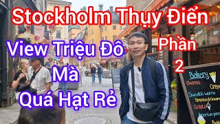 🇸🇪Vlog 48 Nhà nghỉ view Triệu Đô mà hạt rẻ khi du lịch thủ đô Thụy Điển  phố cổ Hàng Trăm Năm P2 [upl. by Niar]