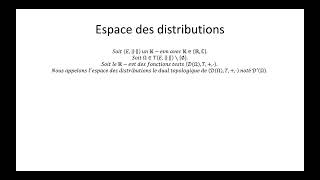 Distributions partie 3  Espace des distributions [upl. by Eelasor]