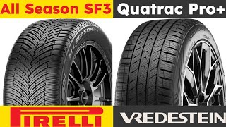 Pirelli Cinturato All Season SF3 vs Vredestein Quatrac Pro [upl. by Aigneis695]