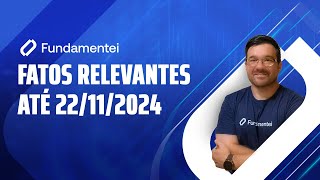 ⚠️ Fatos Relevantes das Ações até 22112024 PETR4 BRIT3 KRSA3 SAPR11 e TRAD3 [upl. by Norvall110]