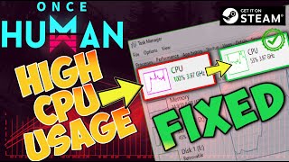 ONCE HUMAN HIGH CPU USAGE SOLUTION ENGLISH PC oncehuman oncehumangameplay oncehumanguide [upl. by Crissy634]