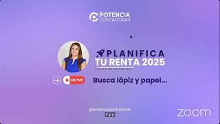 Planifica tu Renta 2025  Potencia Contadoras [upl. by Gayelord502]