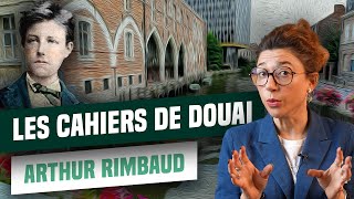 BAC FRANÇAIS 2024  Les Cahiers de Douai ARTHUR RIMBAUD [upl. by Nwahsear]