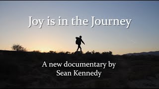 Joy is in the Journey  Inspirational Hiking Documentary pacificcresttrail pct hiking [upl. by Natfa]