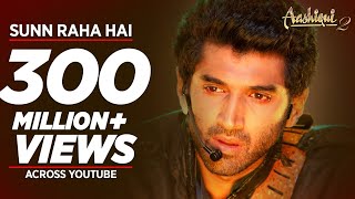 Sunn Raha Hai Na Tu Aashiqui 2 Full Video Song  Aditya Roy Kapur Shraddha Kapoor [upl. by Peednus]