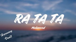 Mahmood  RA TA TA [upl. by Mloclam115]