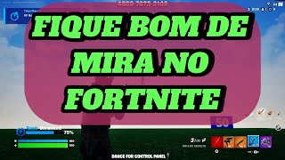 COMO MELHORAR SUA MIRA AGORA NO FORTNITE [upl. by Nedyah]