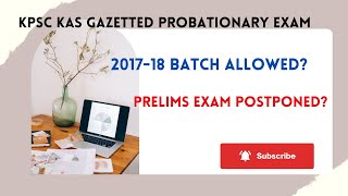 KPSC KAS Prelims exam postponed [upl. by Booze197]