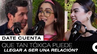 ¿QUÉ TAN TÓXICA PUEDE LLEGAR A SER UNA RELACIÓN  JORGE LOZANO H  DATE CUENTA PODCAST [upl. by Kamillah]