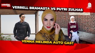 VERREL BRAMASTA DEKAT DENGAN PUTRI ZULHAS INI KATA VENNA MELINDA [upl. by Aleka]