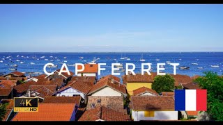 CAP FERRET  France 🇫🇷 4K  Aquitaine  Walking Tour  Oyster Village Old Town Beaches [upl. by Haduhey]