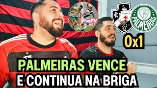 REACT MELHORES MOMENTOS VASCO 0X1 PALMEIRAS  PORCO VENCE E SE MANTEM MA DISPUTA DO CAMPEONATO [upl. by Adan]