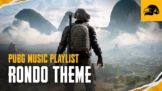 Rondo Theme  Music Playlist  PUBG BATTLEGROUNDS EUROPE [upl. by Hobard]