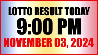 Lotto Result Today 9pm Draw November 3 2024 Swertres Ez2 Pcso [upl. by Guildroy]