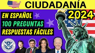 100 PREGUNTAS para el examen de ciudadanía americana EN ESPAÑOL 2024 Respuestas Fáciles [upl. by Llerdnam622]