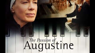 The Passion of Augustine 👩🏻‍⚖️Drama  Full Movie [upl. by Ahsieit263]