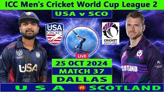 United States vs Scotland  USA vs SCO  ICC Mens Cricket World Cup League 2  Cricket Info Live [upl. by Padriac]