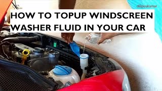 How To Topup Windscreen Washer Fluid In Your Car  Instructions amp Precautions [upl. by Rolanda]