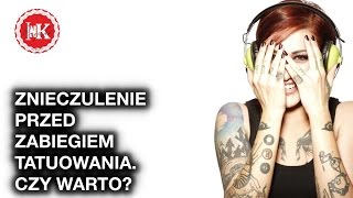 Znieczulenie przed zabiegiem tatuowania czy warto  Projekt INK [upl. by Piotr]