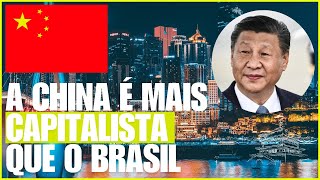 Por Que a China É Mais Capitalista que o Brasil Entenda Essa Diferença Econômica [upl. by Enidan76]