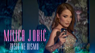 MILICA JOKIC  ZASTO NE BISMO OFFICIAL VIDEO 2024 [upl. by Buyse330]