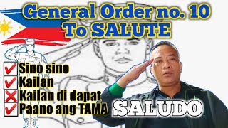 GO no 10 Sino Kailan Kailan di dapat at Paano ang Tamang pag SaludoSalute II 59 JO Sinag [upl. by Asilehs]