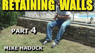 RETAINING WALLS part 4 Mike Haduck [upl. by Yrian27]