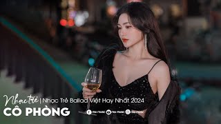 Nhạc Trẻ Ballad Việt Hay Nhất 2024  Lk Nhạc Trẻ Mới Gây Nghiện  Nhạc Việt Hot Nhất Hiện Nay [upl. by Rebmac771]