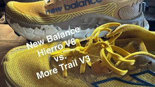 New Balance Hierro V8 vs More Trail V3 which one should you choose [upl. by Marozik]