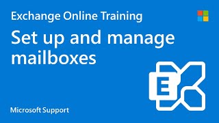 How to manage and setup Exchange Online mailboxes [upl. by Ainahpets]