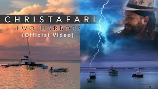 Christafari  Two Harbors Official Music Video [upl. by Gottwald]