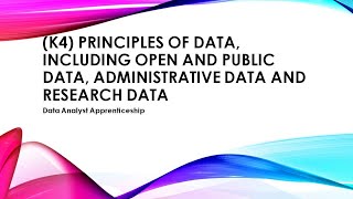 K4 Principles of data including open and public data administrative data and research data  EPA [upl. by Crissy]