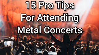 15 Best Tips For Attending Concerts [upl. by Elleiand183]