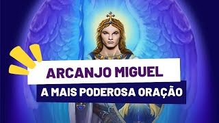 ARCANJO MIGUEL  A MAIS PODEROSA ORAÇÃO DE 21 DIAS  QUEBRA DE PACTOS E LIMPEZA DE OBSESSORES [upl. by Nairrad]