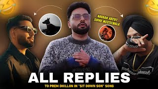 Navaan Sandhu All Replies To Prem Dhillon In Sit Down Son Song  Prem Dhillon Vs Navaan Sandhu [upl. by Krebs]