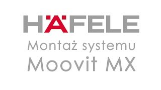 Hafele Moovit MX instrukcja montażu Stolmet Akcesoria Meblowe [upl. by Bills]