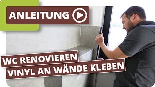 Gäste WC neu gestalten  Vinylboden an Wände kleben [upl. by Trebleda]