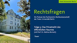 Folge 5 Das Privatrecht des öffentlichen Raumes [upl. by Aurelio]